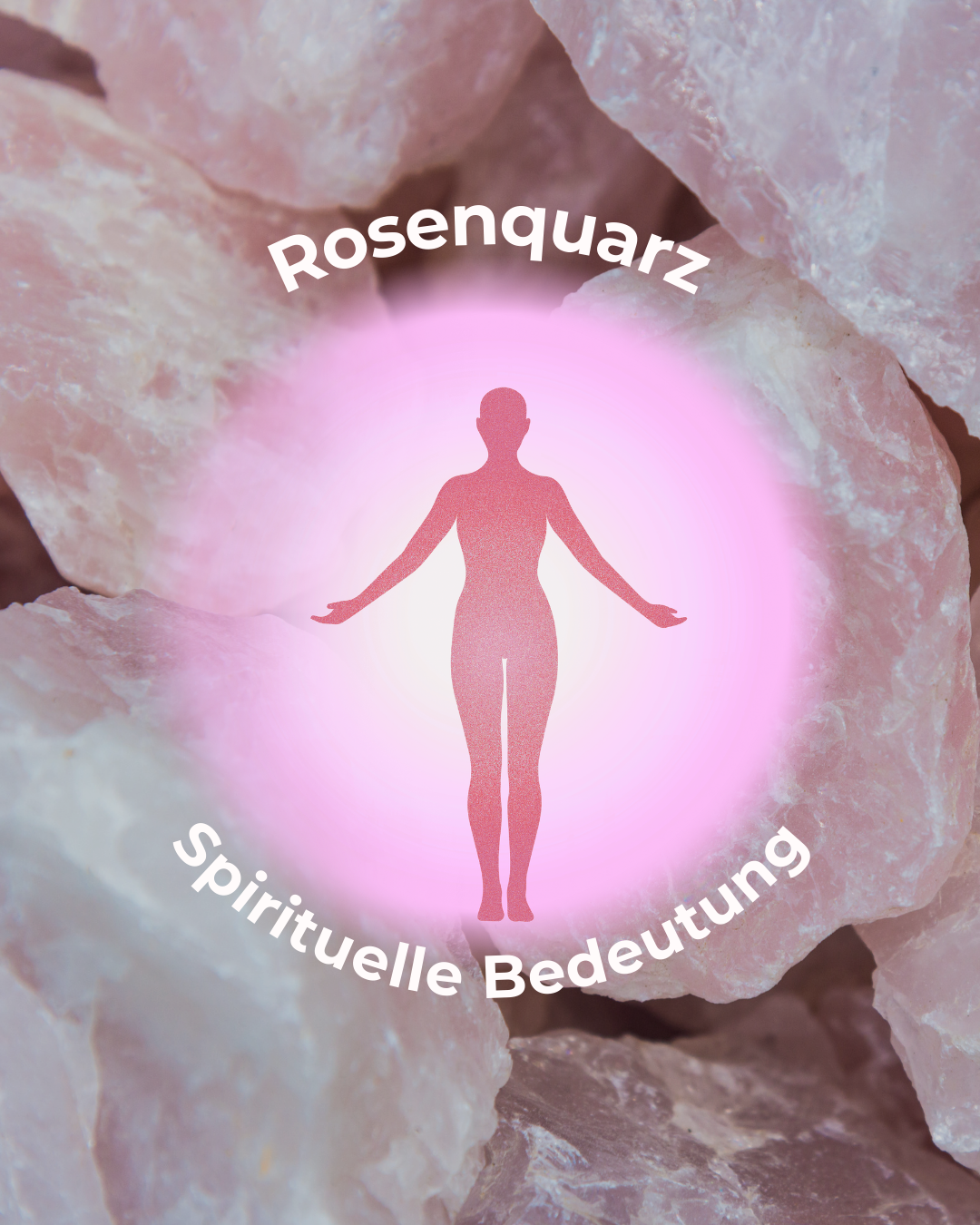 Rosenquarz Wirkung Spirituell